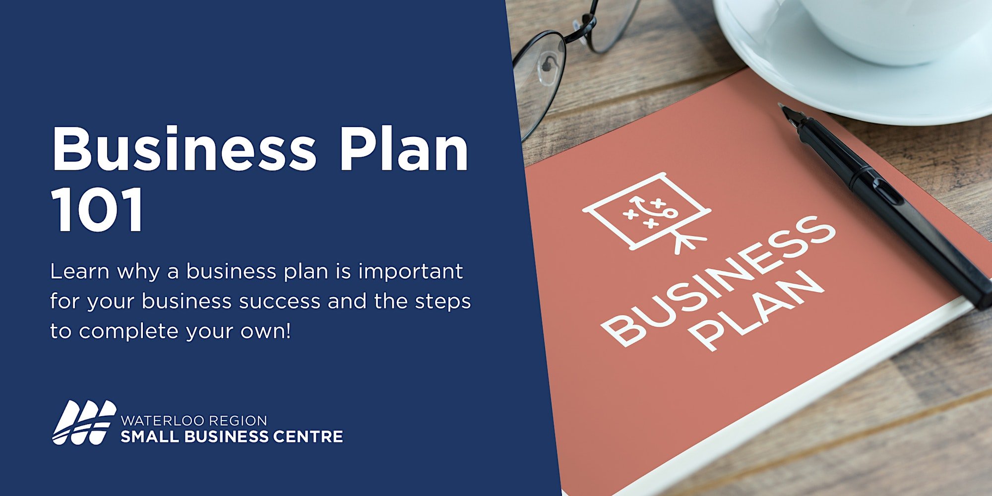 Business Plan 101 webinar series for small businesses, hosted by Waterloo Region Small Business Centre